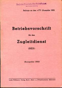 Betriebsvorschrift für den Zugleitdienst 1953
