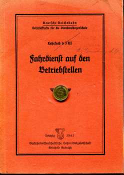 Fahrdienst auf den Betriebstellen DRG Lehrfach b III 3 ( 1941 )