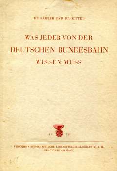 Was jeder von der Deutschen Bundesbahn wissen muss