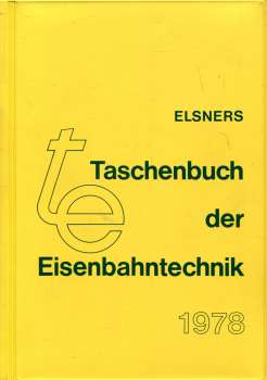 Elsners Taschenbuch der Eisenbahntechnik 1978