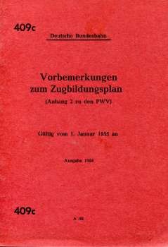 DV 409 c Vorbemerkungen zum Zugbildungsplan 1955