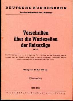 Vorschriften über die Wartezeiten der Reisezüge BD Münster 1955 / 1956