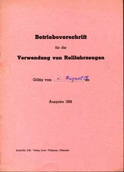 Betriebsvorschrift für die Verwendung von Rollfahrzeugen 1959