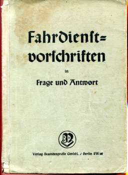 Fahrdienstvorschriften in Frage und Antwort 1942