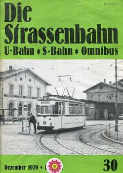 Die Strassenbahn Heft 30 12 / 1979
