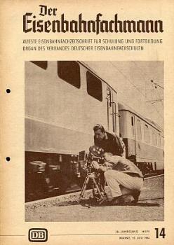 Der Eisenbahnfachmann Heft 14 / 1964