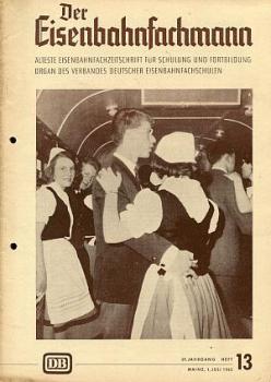 Der Eisenbahnfachmann Heft 13 / 1965