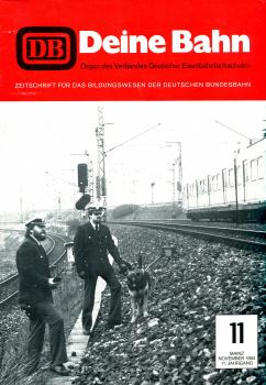Deine Bahn Zeitschrift für das Bildungswesen der Deutschen Bundesbahn 11 / 1983