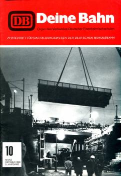 Deine Bahn Zeitschrift für das Bildungswesen der Deutschen Bundesbahn 10 / 1980