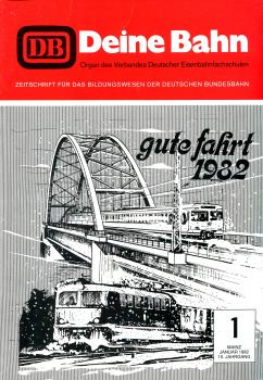 Deine Bahn Zeitschrift für das Bildungswesen der Deutschen Bundesbahn 01 / 1982