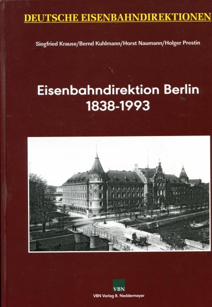 Eisenbahndirektion Berlin 1838 – 1993