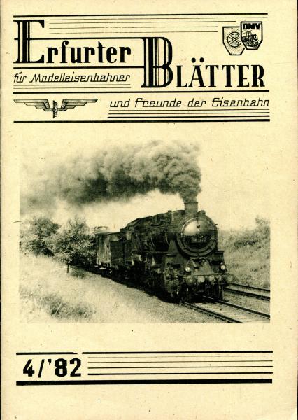 Erfurter Blätter 4 / 1982 135 Jahre Eisenbahn in Erfurt