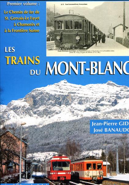 Les Trains du Mont-Blanc Vol I