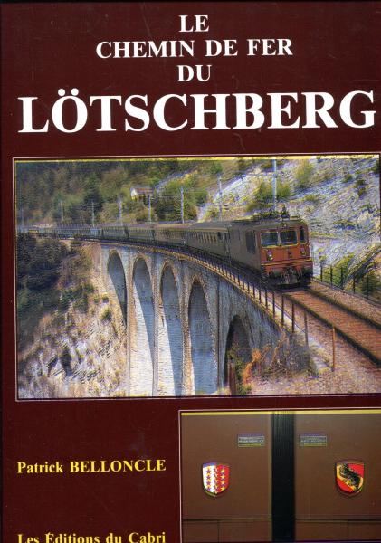 Le chemin de Fer du Lötschberg