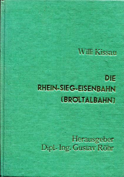 Die Rhein-Sieg-Eisenbahn (Bröltalbahn)
