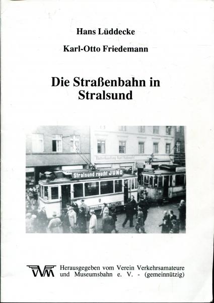 Die Straßenbahn in Stralsund