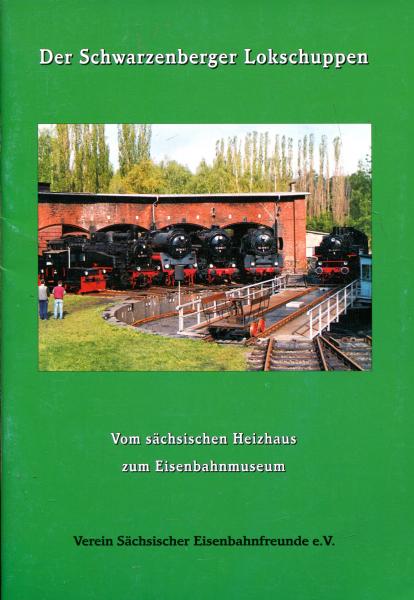 Der Schwarzenberger Lokschuppen
