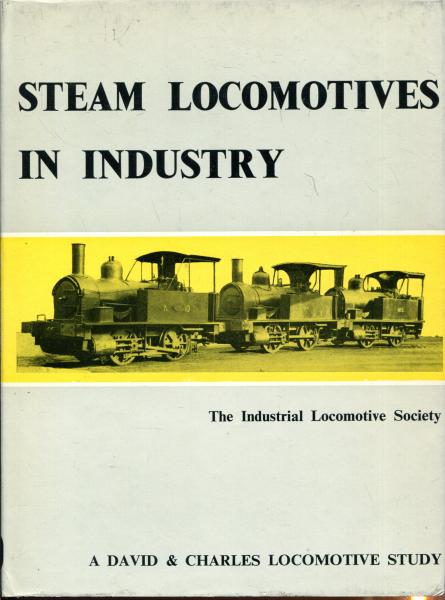 Steam Locomotives in Industry