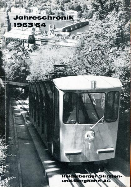 Jahreschronik Heidelberger Straßen- und Bergbahn AG 1963 / 1964