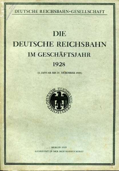 Die Deutsche Reichsbahn im Geschäftsjahr 1928