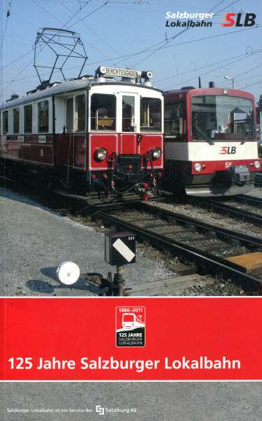 125 Jahre Salzburger Lokalbahn