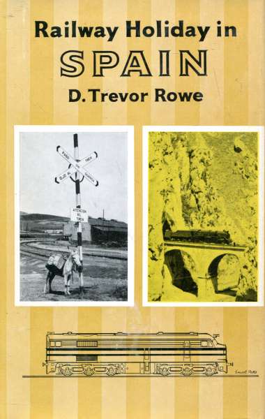 Railway Holiday in Spain