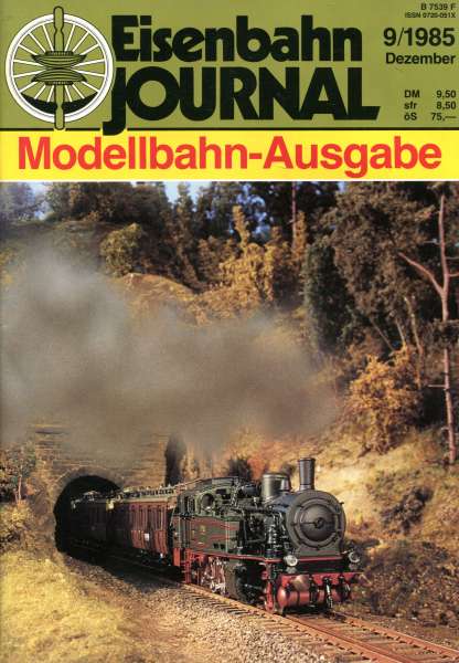 Eisenbahn Journal Modellbahn Ausgabe 9 / 1985