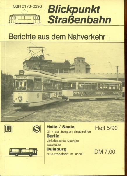 Blickpunkt Straßenbahn 5 / 1990