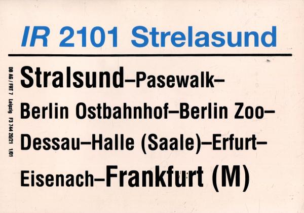 Zuglaufschild IR 2101 Strelasund Stralsund – Frankfurt / M