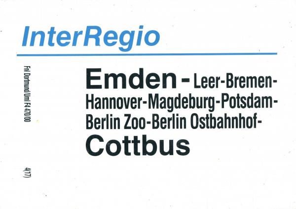 Zuglaufschild Inter Regio Emden – Leer – Berlin Zoo – Cottbus