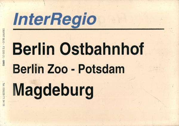 Zuglaufschild Inter Regio Berlin Ostbahnhof – Magdeburg