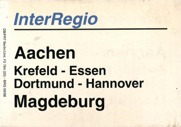 Zuglaufschild Inter Regio Aachen – Magdeburg
