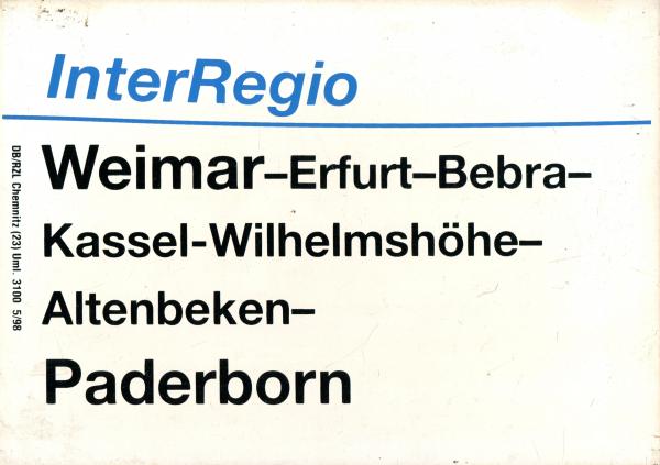 Zuglaufschild Inter Regio Weimar – Paderborn