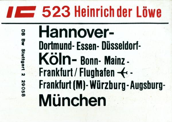 Zuglaufschild IC 523 Heinrich der Löwe Hannover – München