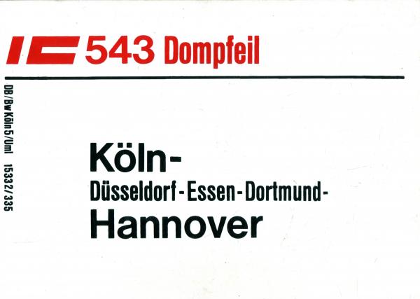 Zuglaufschild IC 543 Dompfeil Köln – Hannover