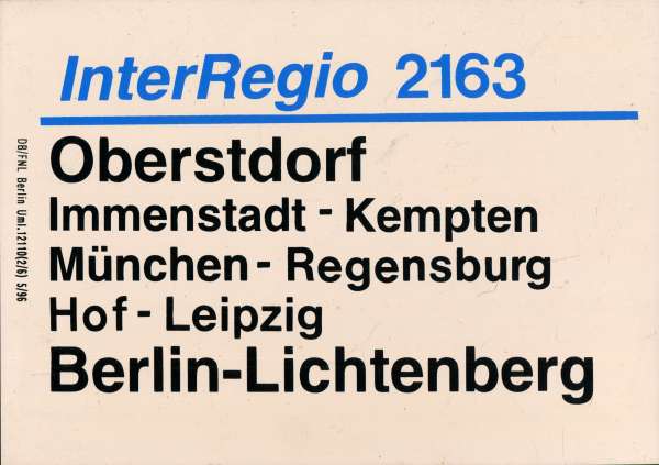 Zuglaufschild Inter Regio 2163 Oberstdorf – Hof – Berlin Lichtenberg