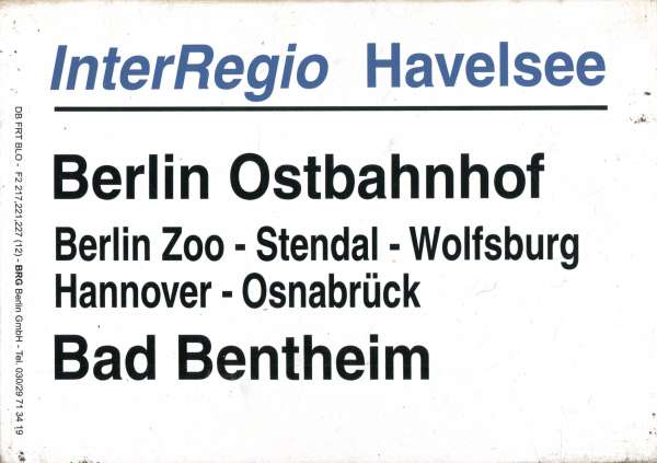 Zuglaufschild Inter Regio Havelsee Berlin Ostbahnhof – Bad Bentheim