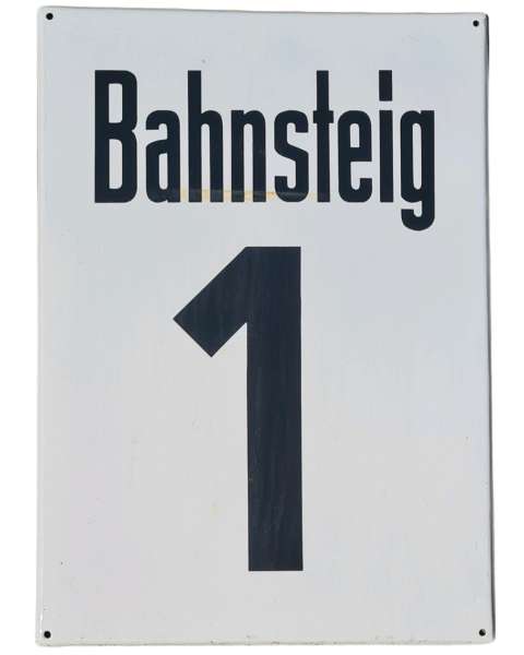 Emailleschild Bahnsteig 1