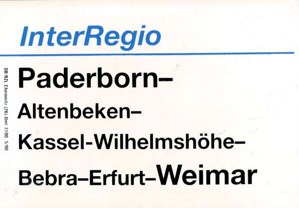 Zuglaufschild Inter Regio Paderborn – Altenbeken – Weimar