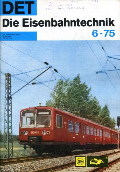 Die Eisenbahntechnik Heft 06 / 1975