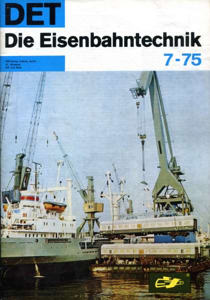 Die Eisenbahntechnik Heft 07 / 1975
