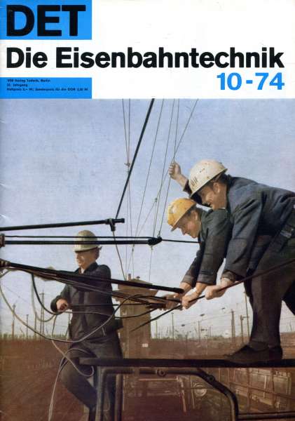 Die Eisenbahntechnik Heft 10 / 1974