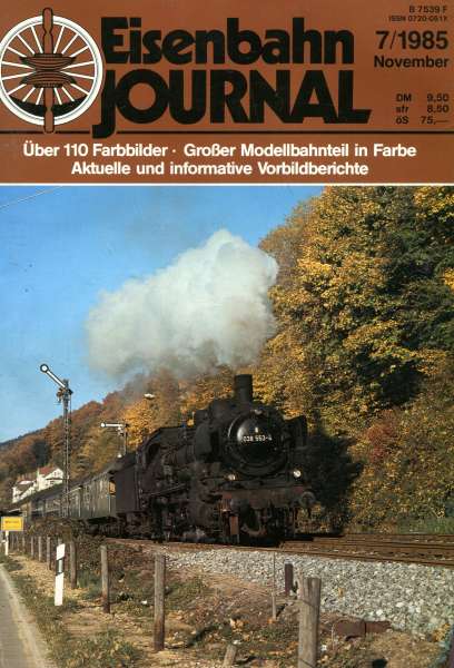 Eisenbahn Journal Heft 7 / 1985