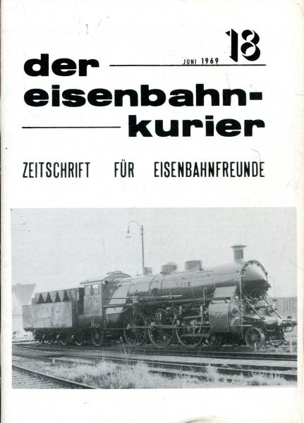 Eisenbahn Kurier Heft 18 Juni 1969