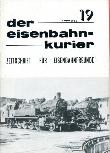 Eisenbahn Kurier Heft 19 August 1969
