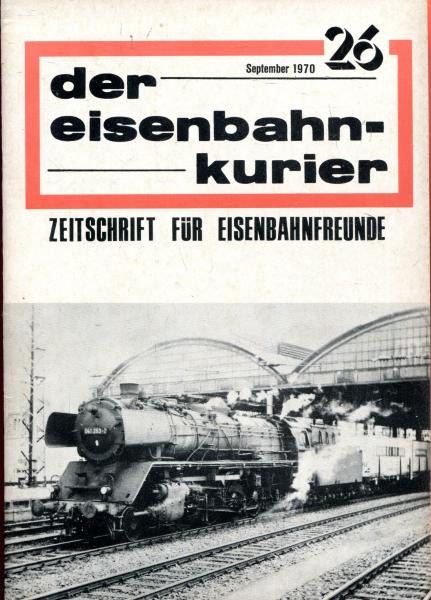 Eisenbahn Kurier Heft 26 September 1970