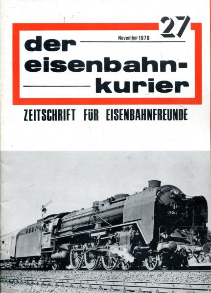 Eisenbahn Kurier Heft 27 November 1970