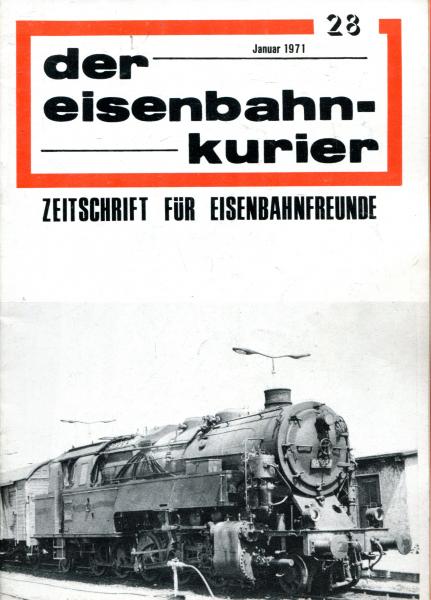 Eisenbahn Kurier Heft 28 Januer 1971