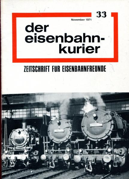 Eisenbahn Kurier Heft 33 November 1971