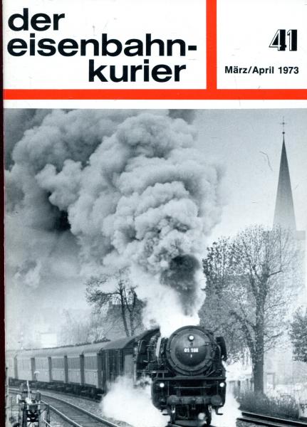 Eisenbahn Kurier Heft 41 März / April 1973